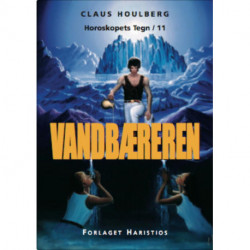 Vandbæreren: Horoskopets Tegn / 11