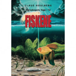 Fiskene: Horoskopets Tegn / 12