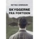 Skyggerne fra fortiden