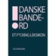 Danske bandeord: Et f*cking leksikon