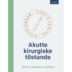 Akutte kirurgiske tilstande: 4. udgave