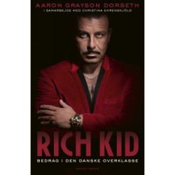 Rich kid: Bedrag i den danske overklasse