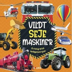 Vildt seje maskiner - En fotografisk opdagelsesrejse: med kæmpe-plakat og klistermærker