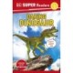 DK Super Readers Level 2 Daring Dinosaur: Animals with Attitude