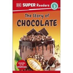 DK Super Readers Level 3 The Story of Chocolate