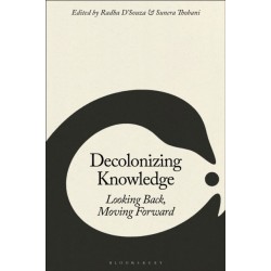 Decolonizing Knowledge: Looking Back, Moving Forward
