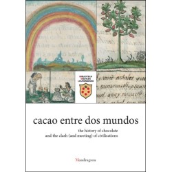 cacao entre dos mundos: the history of chocolate and the clash (and meeting) of civilisations