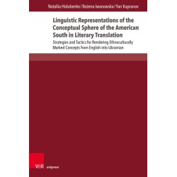 Linguistic Representations of the Conceptual Sphere of the American South in Literary Translation: Strategies and Tactics for Rendering Ethnoculturally Marked Concepts from English into Ukrainian