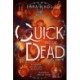 Quick And The Dead