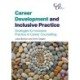 Career Development and Inclusive Practice: Strategies for Inclusive Practice in Career Counselling