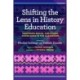 Shifting the Lens in History Education: Centering Racial and Ethnic Knowledge in the Classroom