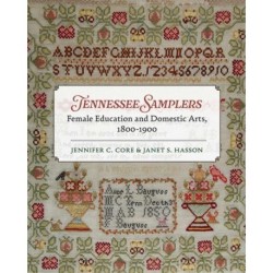Tennessee Samplers: Female Education and Domestic Arts, 1800-1900