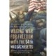 Waging War for Freedom with the 54th Massachusetts: The Civil War Memoir of John W. M. Appleton