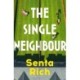 The Single Neighbour