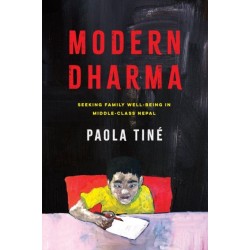 Modern Dharma: Seeking Family Well-Being in Middle-Class Nepal