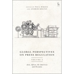 Global Perspectives on Press Regulation, Volume 2: Asia, Africa, the Americas and Oceania