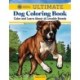AKC Ultimate Dog Coloring Book: Color and Learn About the Golden Retriever, French Bulldog, German Shepherd Dog, and Other Popular Breeds