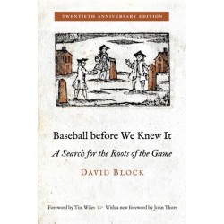 Baseball Before We Knew It: A Search for the Roots of the Game