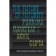 The Future of Futurity: Affective Capitalism and Potentiality in a Global City