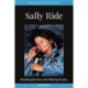 Sally Ride: Breaking Barriers and Defying Gravity
