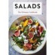 Salads: The Ultimate Cookbook