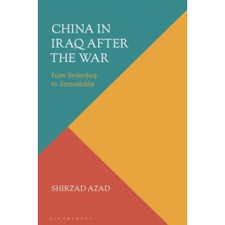 China in Iraq after the War: From Underdog to Unassailable