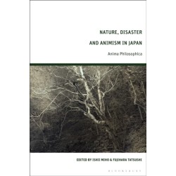 Nature, Disaster, and Animism in Japan: Anima Philosophica