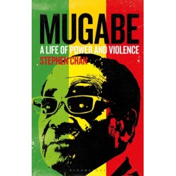 Mugabe: A Life of Power and Violence