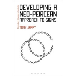 Developing a Neo-Peircean Approach to Signs