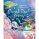 A Coral Reef Story: Animal Life in Tropical Seas