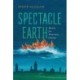 Spectacle Earth: Media for Planetary Change
