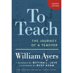 To Teach: The Journey of a Teacher