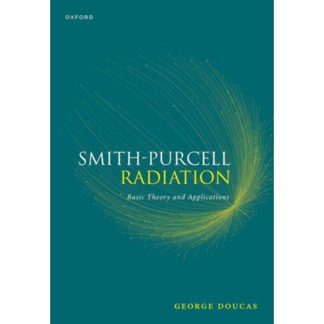 Smith-Purcell Radiation: Basic Theory and Applications