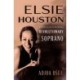 Elsie Houston: Revolutionary Soprano