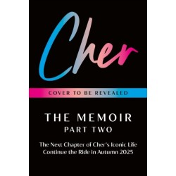 Cher: The Memoir, Part Two