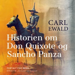 Historien om Don Qoixote og Sancho Panza: Fortalt for børn