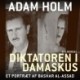 Diktatoren i Damaskus: Et portræt af Bashar al-Assad