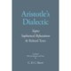 Aristotle's Dialectic: Topics, Sophistical Refutations, and Related Texts