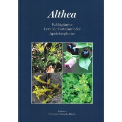 Althea Reliktplanter, Levende Fortidsminder, Apotekerplanter
