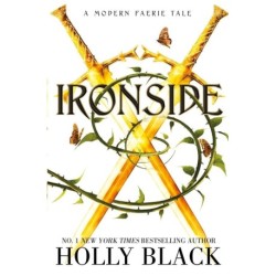 Ironside: A Modern Faerie Tale