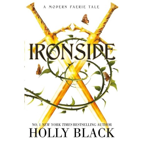 Ironside: A Modern Faerie Tale