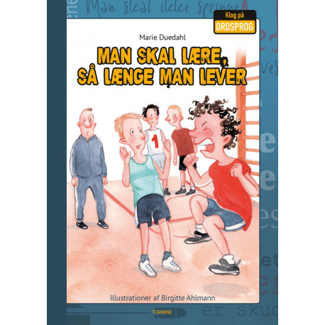 Man skal lære, så længe man lever