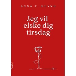 Jeg vil elske dig tirsdag