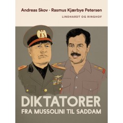 Diktatorer. Fra Mussolini til Saddam