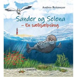 Sander og Selena - en sælhjælpsbog