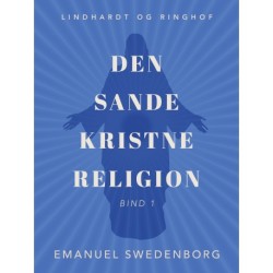 Den sande kristne religion. Bind 1