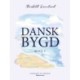 Dansk bygd. Bind 3