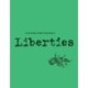 Liberties Journal of Culture and Politics: Spring 2025