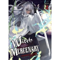 Witch and Mercenary (Light Novel) Vol. 2