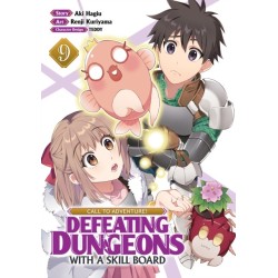 CALL TO ADVENTURE! Defeating Dungeons with a Skill Board (Manga) Vol. 9